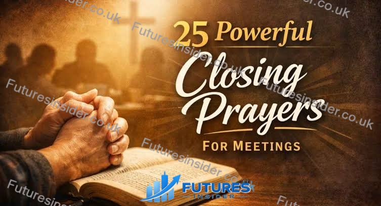 Closing Prayer for Meeting: Meaning, Importance, and Inspiring Examples Closing Prayer for Meeting